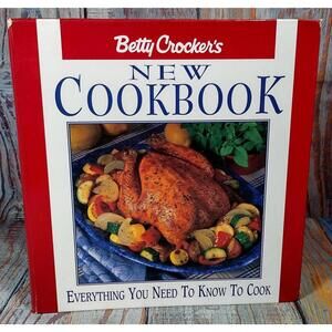 Betty Crocker's‎ New Cookbook - Everything You Need to Know to Cook